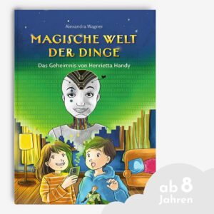 Kinderbuch "Das Geheimnis von Henrietta Handy" vor grauem Hintergrund, Wolkengrafik davor, auf der ab 8Jahren steht