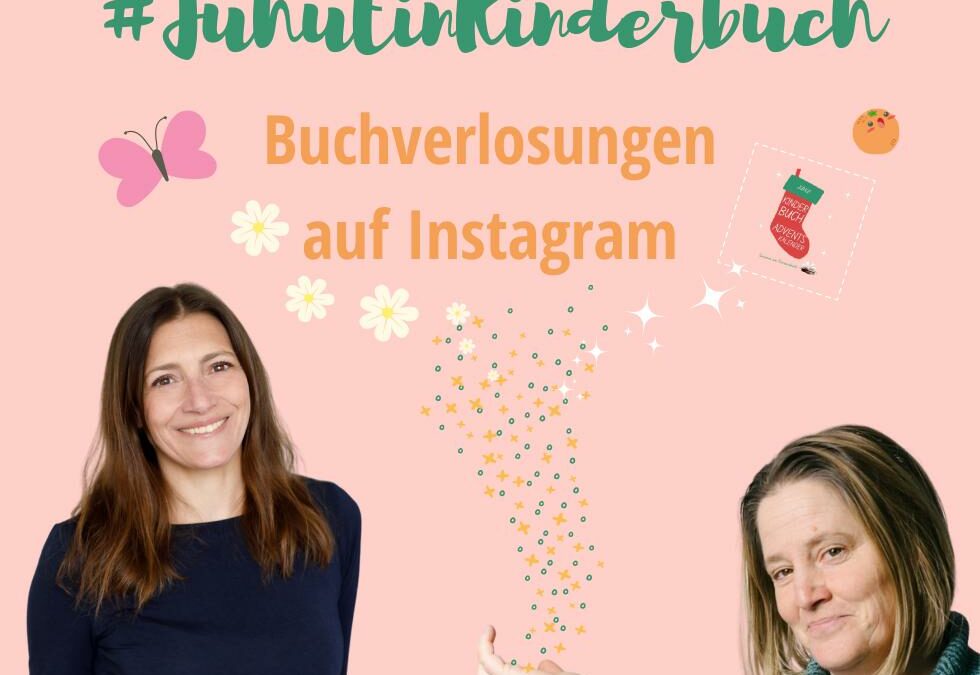 JuhuEinKinderbuch: Kinderbuchverlosungen auf Instagram