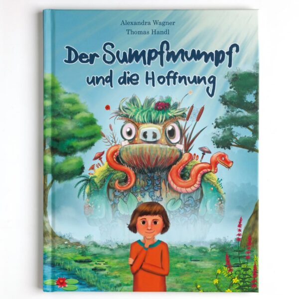 Frontcover Foto Kinderbuch über Angst und Mut »Der Sumpfmumpf und die Hoffnung«