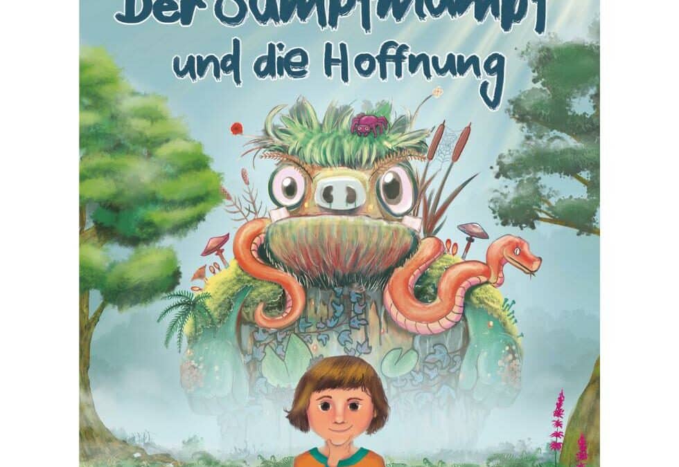 Cover Kinderbuch Der Sumpfmumpf und die Hoffnung