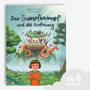 Bilderbuch "Der Sumpfmumpf und die Hoffnung" vor grauem Hintergrund mit Wolkendesign und Schrift ab 6 Jahren