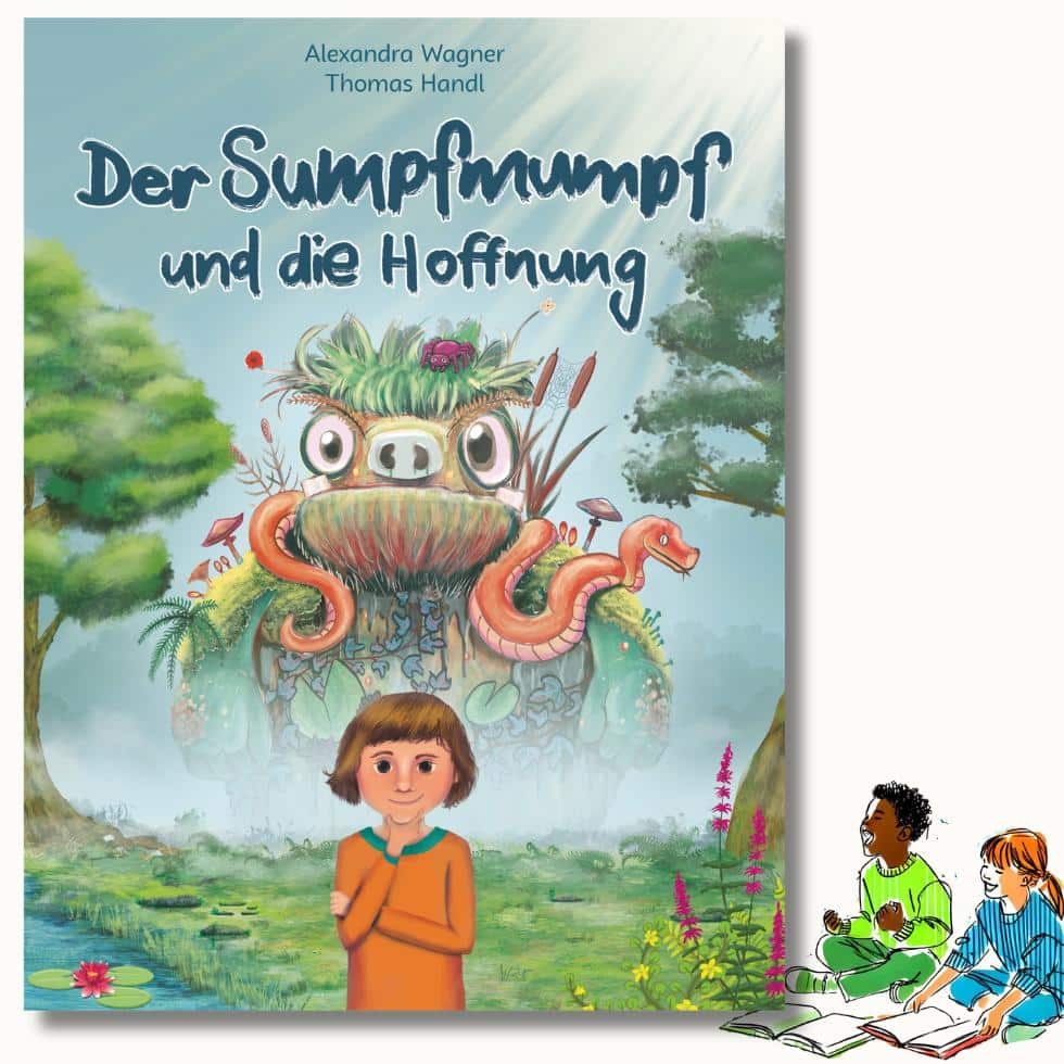 Kinderbuch Der Sumüfmumpf und die Hoffnung, Buch über Angst und Mut