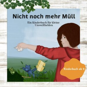 Bilderbuch Pappe "Nicht noch mehr Müll"