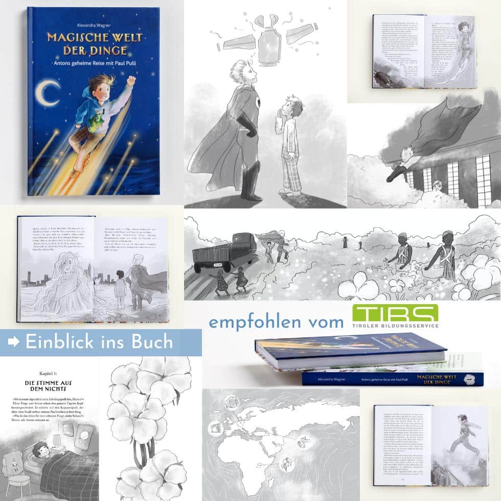 Einblick in das Kinderbuch „Antons geheime Reise mit Paul Pulli“ – Klassenlektüre für Klasse 3 und 4 über Fast Fashion, Nachhaltigkeit und globale Lieferketten mit Superheldenfigur, empfohlen vom Tiroler Bildungsservice (TiBS).