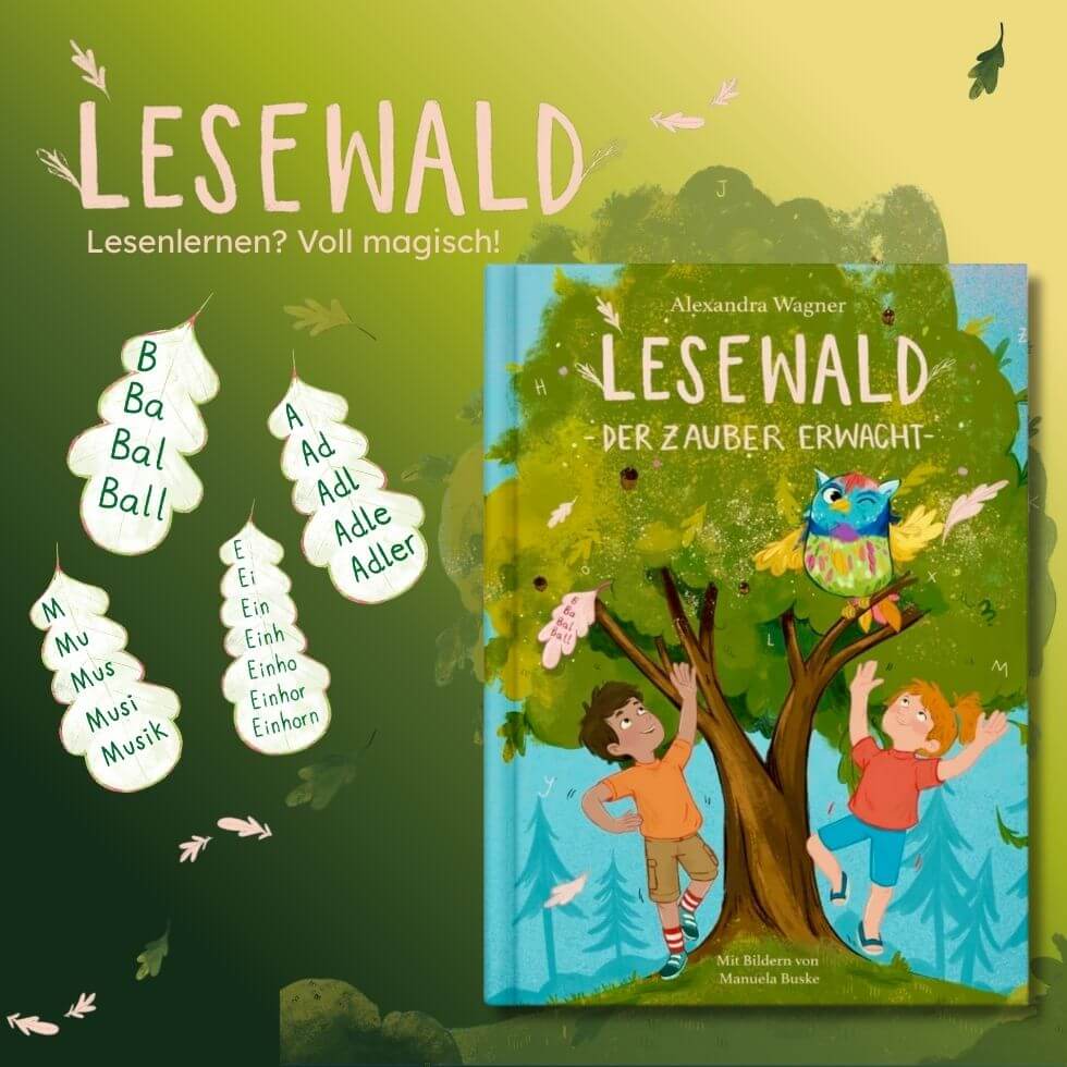 Treppenwörter aus Leselernbuch »Lesewald« vor grünem Hintergrund, Buch »Lesewald, Der Zauber erwacht« daneben
