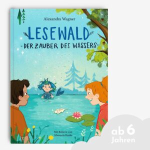 Leselernbuch "Lesewald, Der Zauber des Wassers" vor grauem Hintergrund mit Wolkengrafik und Schrift ab 6 Jahren